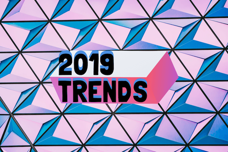 6 UX Design Trends for 2019