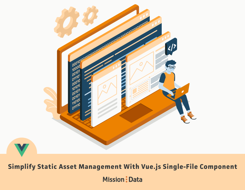 Simplify Static Asset Management With Vue.js Single-File Component