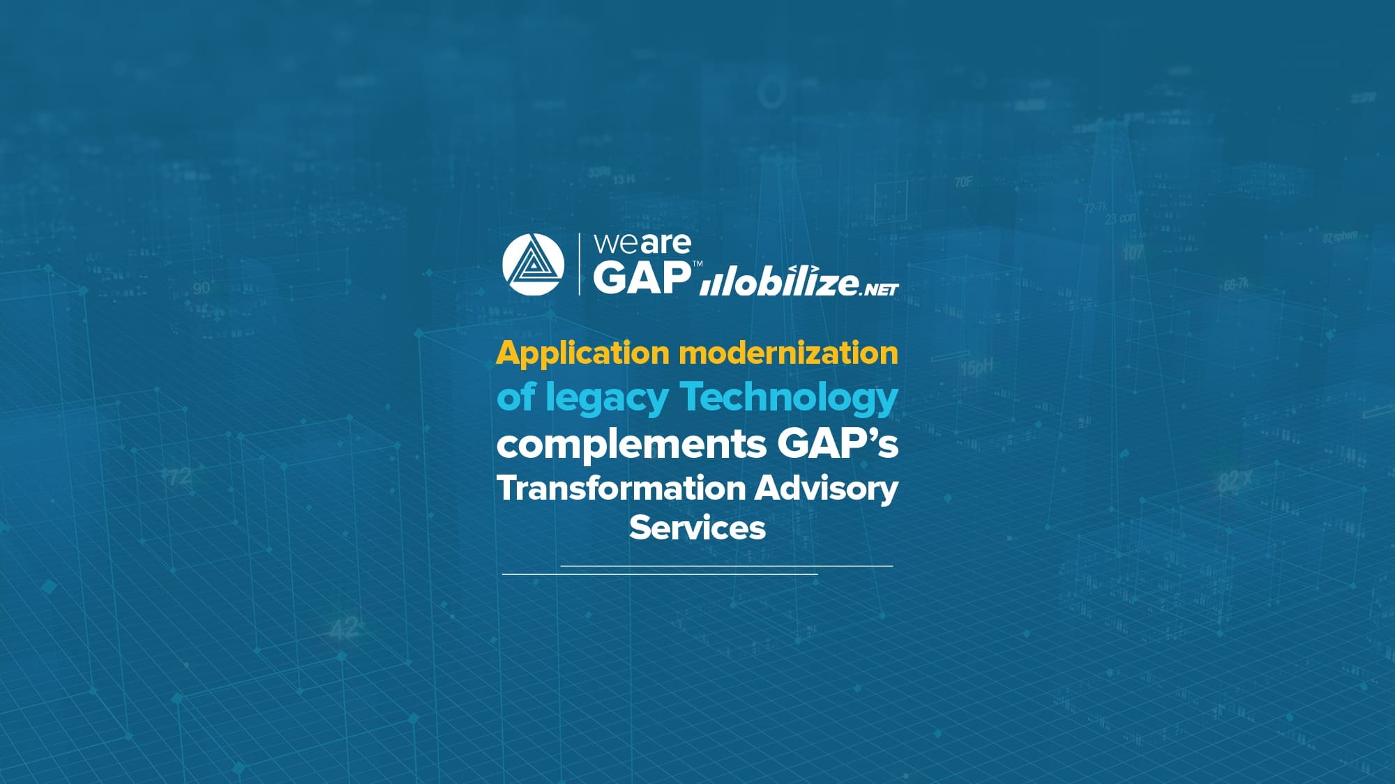 Growth Acceleration Partners Announces Intent to Acquire the Application Migration Business Unit of Mobilize.Net