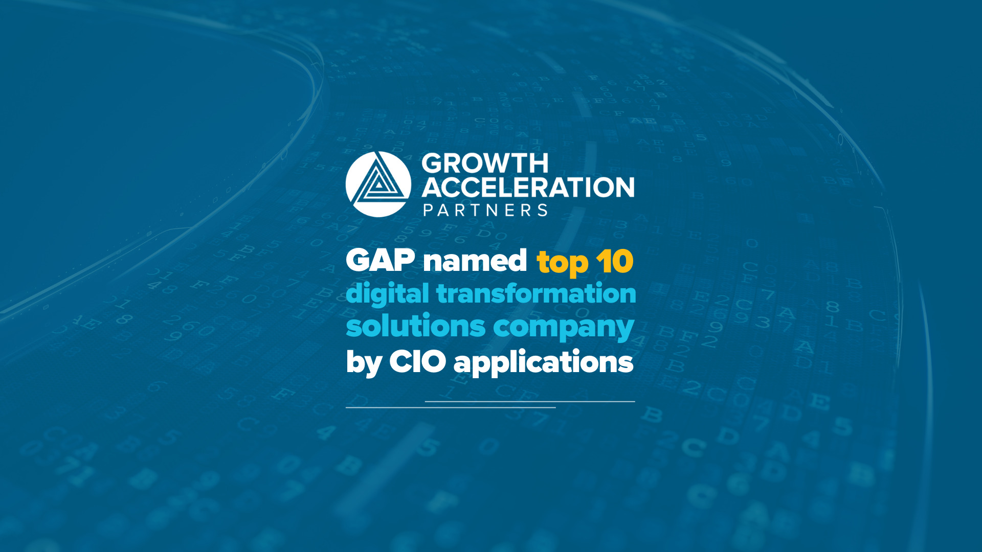 GAP Named Top 10 Digital Transformation Solutions Company  by CIO Applications