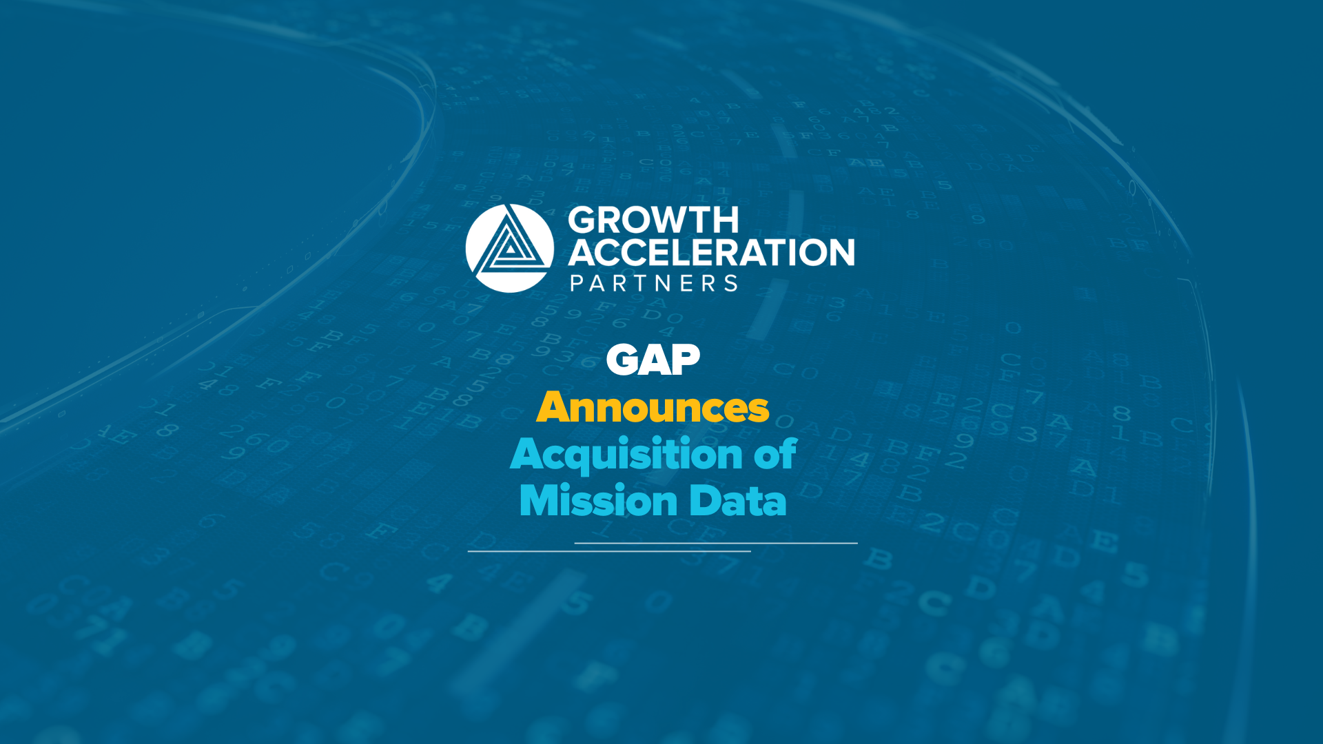 Growth Acceleration Partners Announces Acquisition of Mission Data