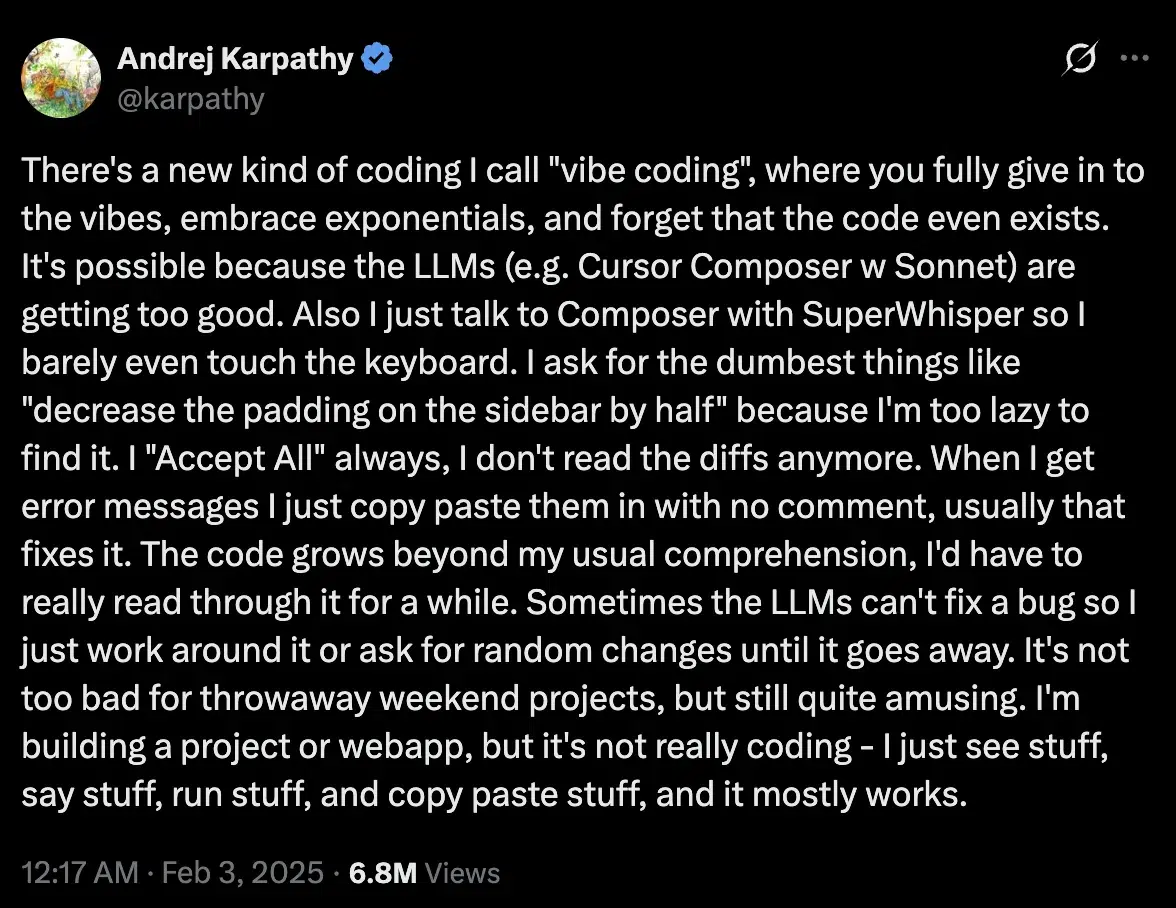 Andrej Karpathy's original February 2025 tweet coining the term vibe coding